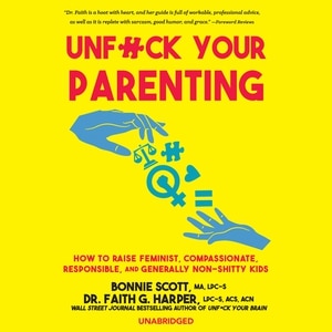 Front cover_Unf*ck Your Parenting