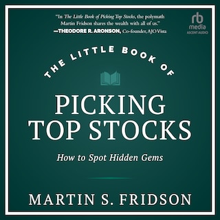 The Little Book of Picking Top Stocks: How to Spot Hidden Gems