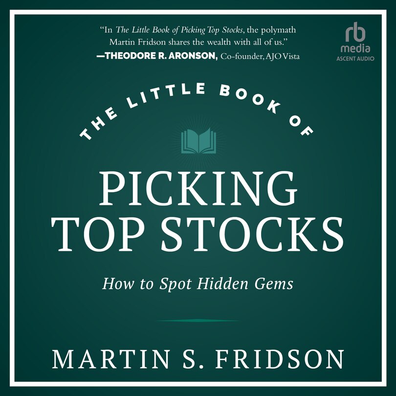 The Little Book of Picking Top Stocks: How to Spot Hidden Gems