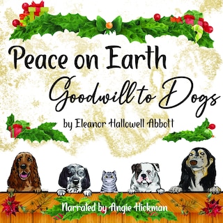 Front cover_Peace on Earth, Goodwill to Dogs