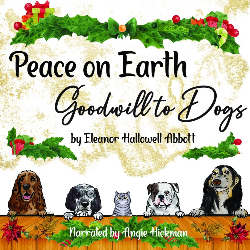 Front cover_Peace on Earth, Goodwill to Dogs
