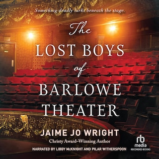 Front cover_The Lost Boys of Barlowe Theater
