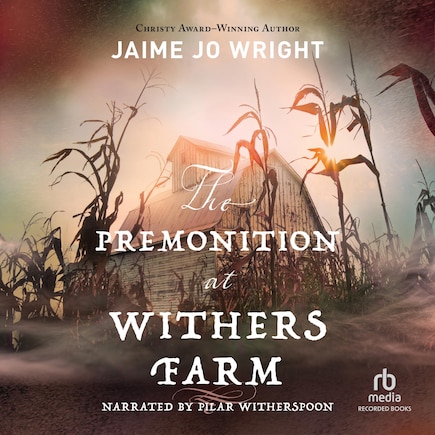 The Premonition at Withers Farm