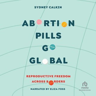 Front cover_Abortion Pills Go Global