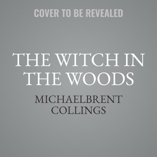 Front cover_The Witch in the Woods
