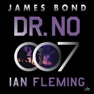 Dr. No: A James Bond Novel