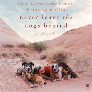 Front cover_Never Leave the Dogs Behind