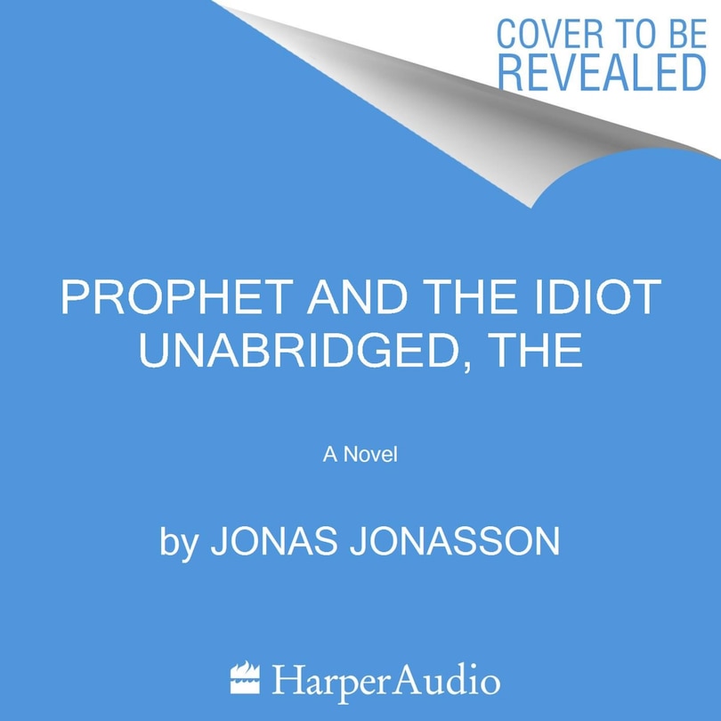 Front cover_The Prophet and the Idiot