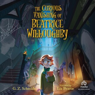 Front cover_The Curious Vanishing of Beatrice Willoughby