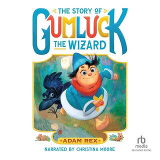Couverture_The Story of Gumluck the Wizard: Book One