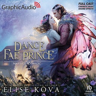 Front cover_A Dance with the Fae Prince [Dramatized Adaptation]