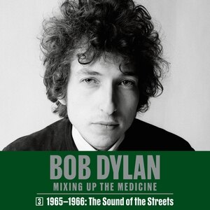 Front cover_Bob Dylan: Mixing Up the Medicine, Vol. 3