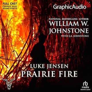 Front cover_Prairie Fire [Dramatized Adaptation]
