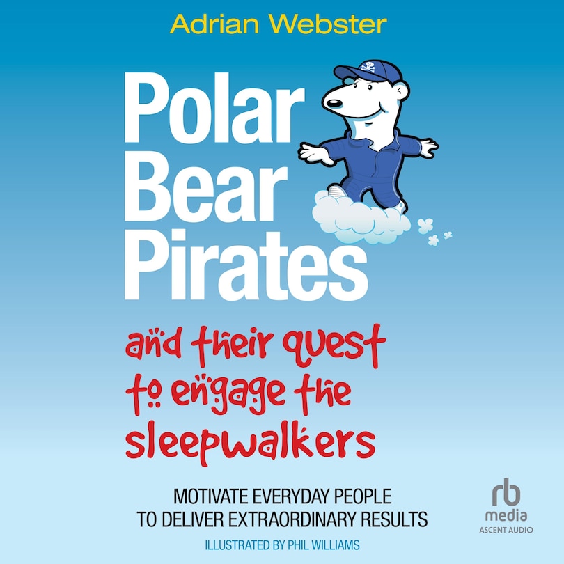 Couverture_Polar Bear Pirates and Their Quest to Engage the Sleepwalkers