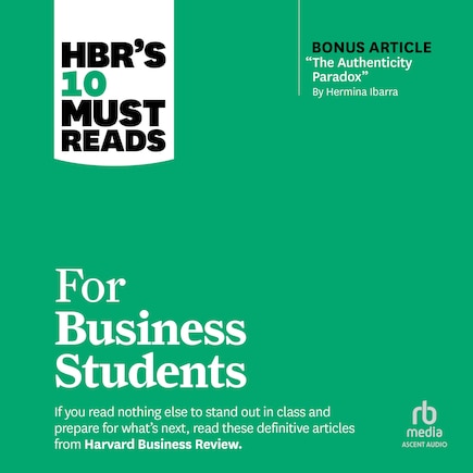 HBR's 10 Must Reads for Business Students