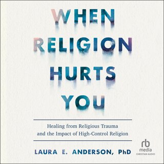 Front cover_When Religion Hurts You