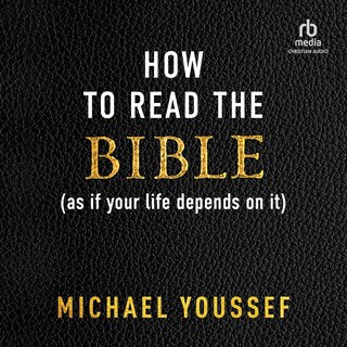 Couverture_How to Read the Bible (as If Your Life Depends on It)