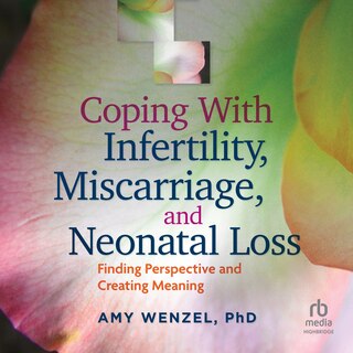 Front cover_Coping With Infertility, Miscarriage, and Neonatal Loss