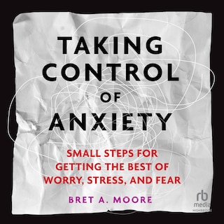 Front cover_Taking Control of Anxiety