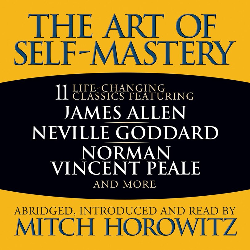The Art of Self-Mastery: 11 Life-Changing  Classics