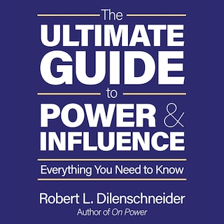 Front cover_The Ultimate Guide to Power and Influence