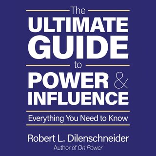 Couverture_The Ultimate Guide to Power and Influence