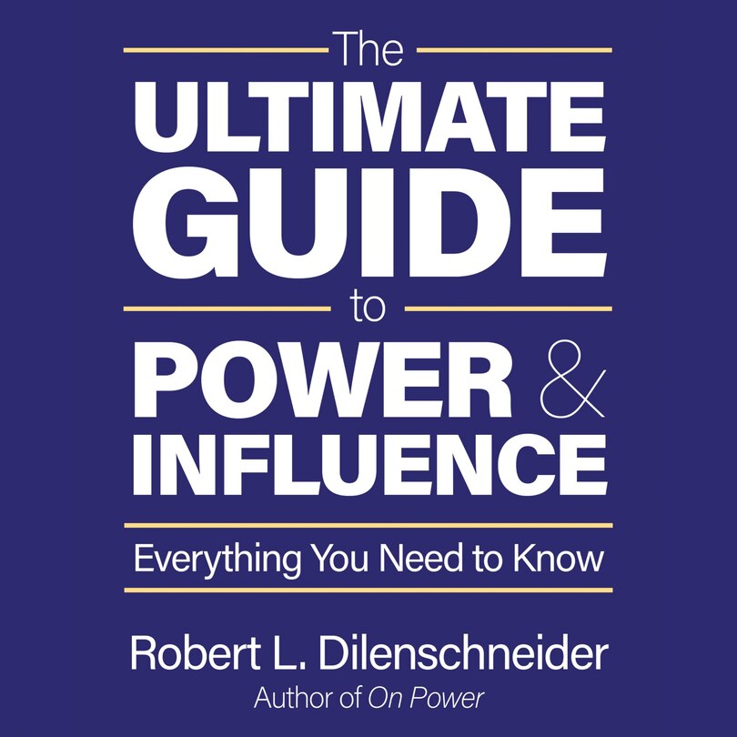 Couverture_The Ultimate Guide to Power and Influence