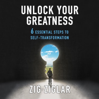 Unlock Your Greatness: 6 Essential Steps to Self-Transformation