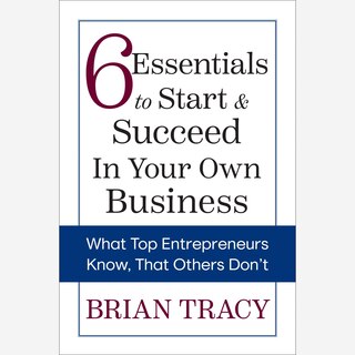 Front cover_6 Essentials to Start & Succeed in Your Own Business