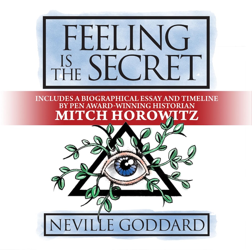 Feeling is The Secret: Deluxe Edition