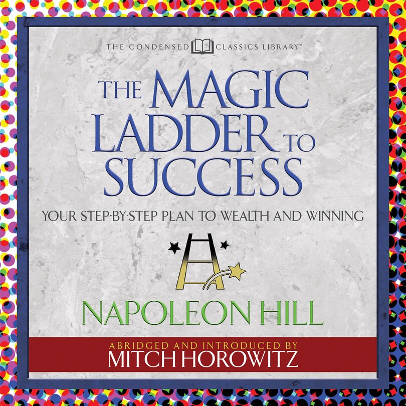 Couverture_The Magic Ladder to Success (Condensed Classics)