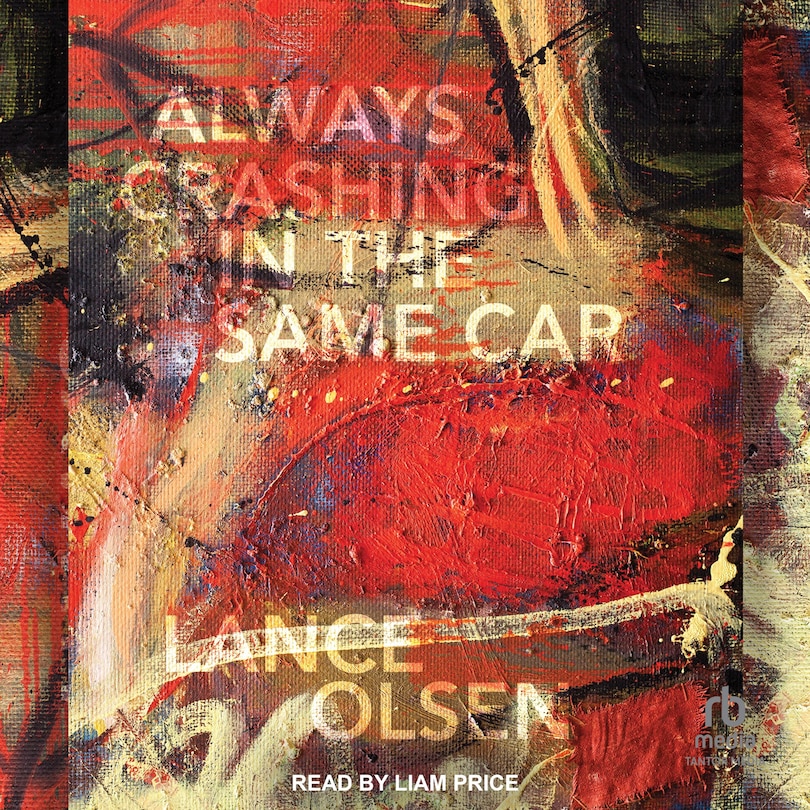 Couverture_Always Crashing in the Same Car