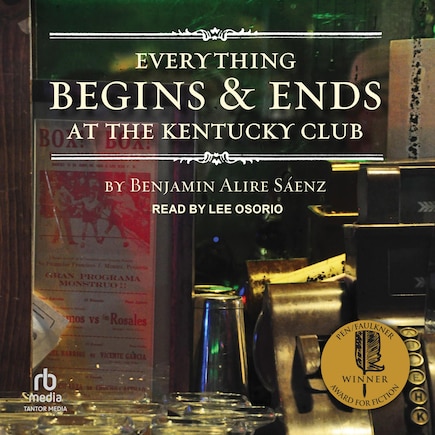 Everything Begins and Ends at the Kentucky Club