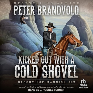 Front cover_Kicked Out With A Cold Shovel