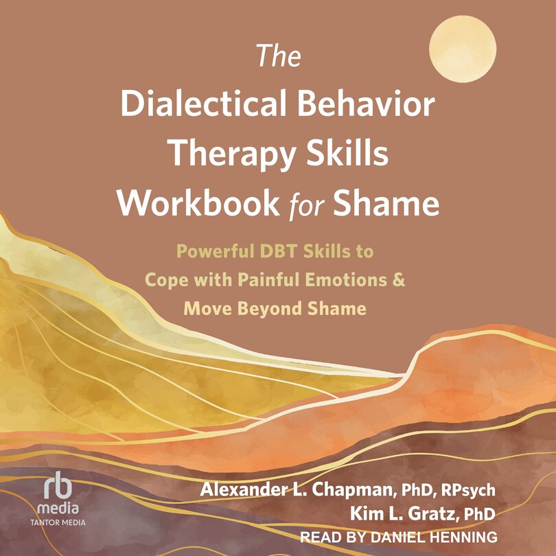 Front cover_The Dialectical Behavior Therapy Skills Workbook for Shame