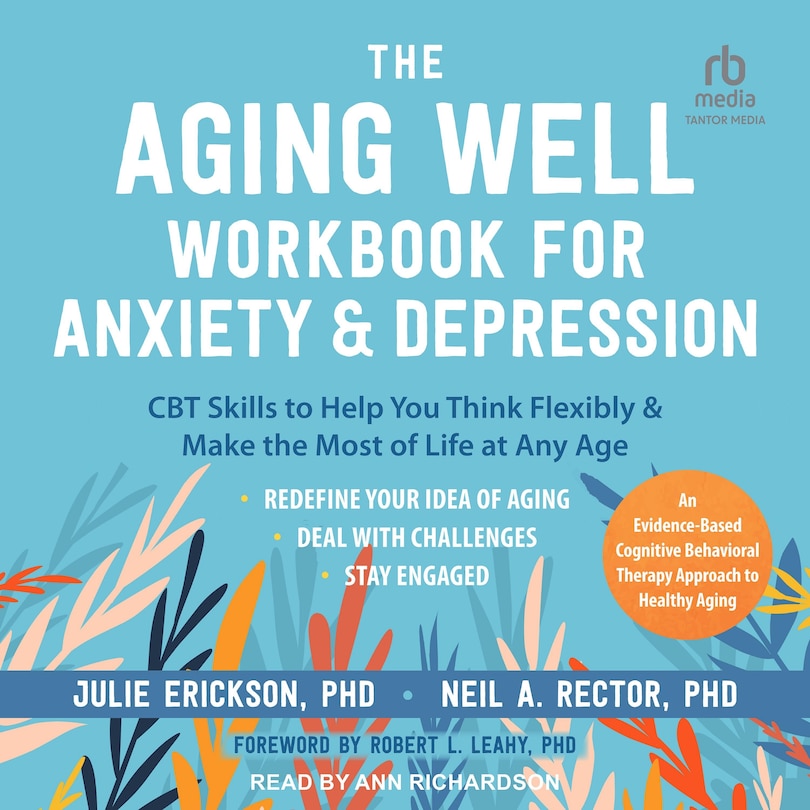 Front cover_The Aging Well Workbook for Anxiety and Depression