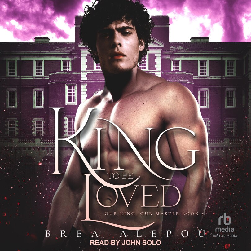Front cover_A King to be Loved