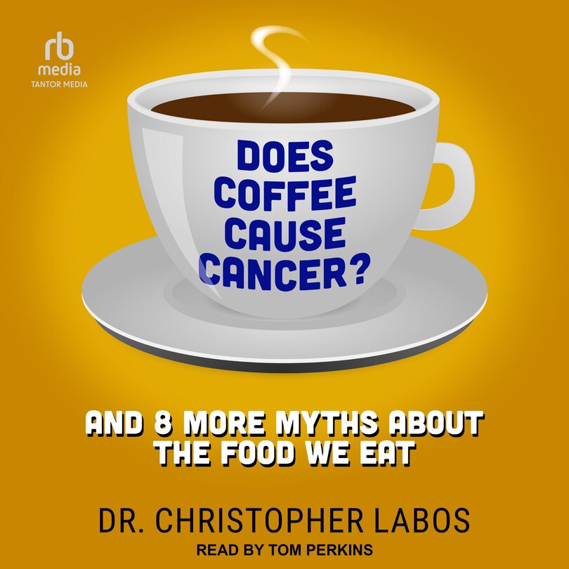 Couverture_Does Coffee Cause Cancer?