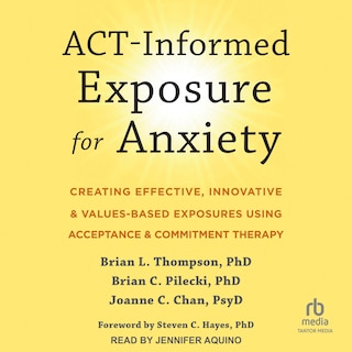 Front cover_ACT-Informed Exposure for Anxiety
