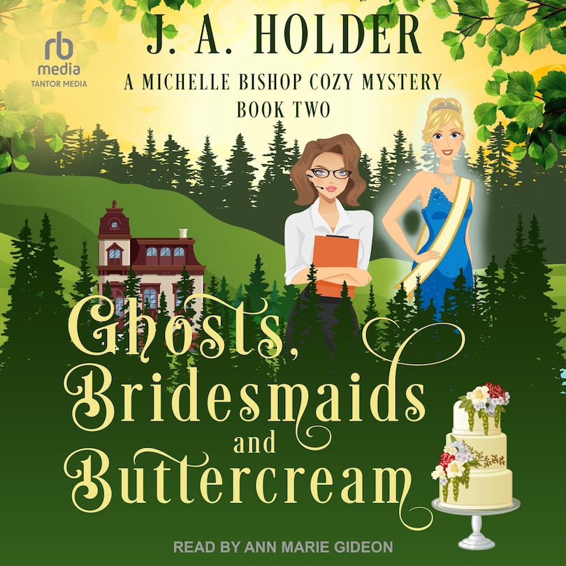 Front cover_Ghosts, Bridesmaids, and Buttercream