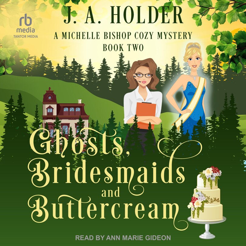 Front cover_Ghosts, Bridesmaids, and Buttercream