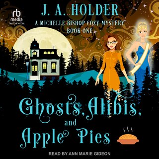 Front cover_Ghosts, Alibis, and Apple Pies