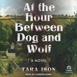 Front cover_At the Hour Between Dog and Wolf