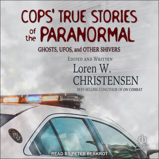 Front cover_Cops' True Stories of the Paranormal