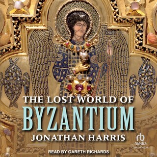 Couverture_The Lost World of Byzantium