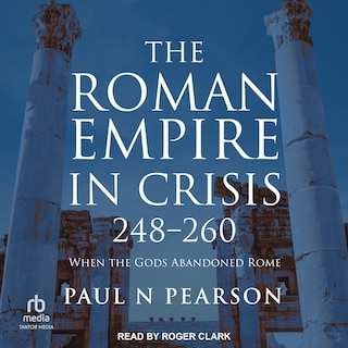Front cover_The Roman Empire in Crisis, 248-260