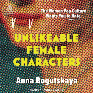 Front cover_Unlikeable Female Characters