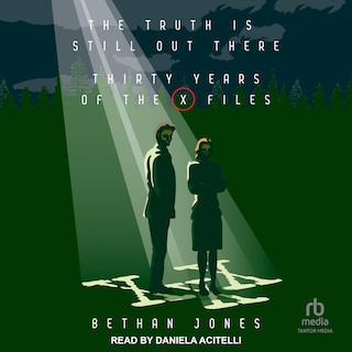 Front cover_The Truth is Still Out There: Thirty Years of the X-Files