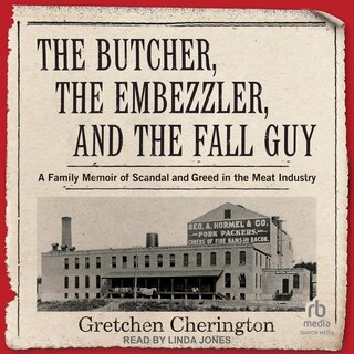 Front cover_The Butcher, the Embezzler, and the Fall Guy