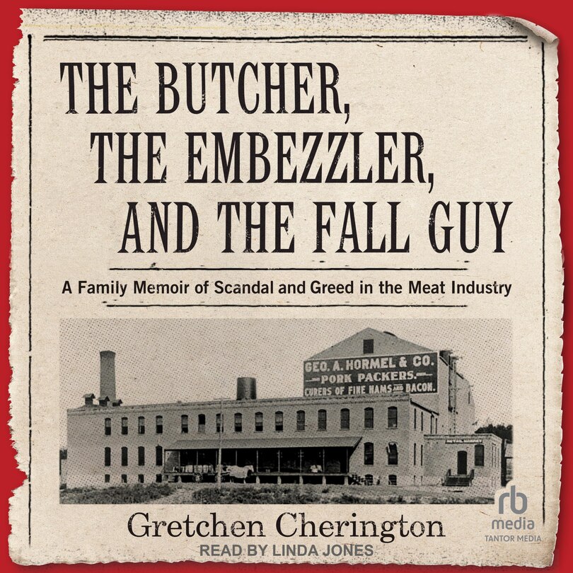 Front cover_The Butcher, the Embezzler, and the Fall Guy